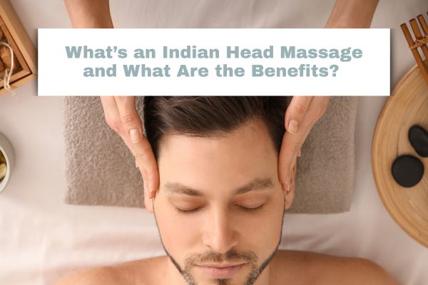 mens indian head massage Edinburgh